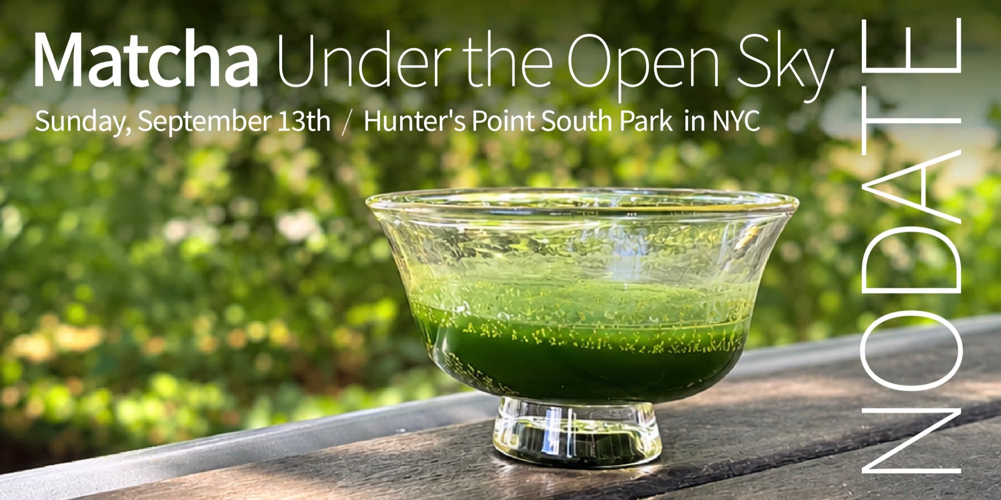 Matcha Under the Open Sky: Nodate at Hunter's Point — 1 of 3
